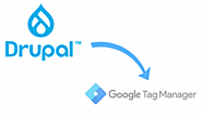 Step-By-Step Process to Install Google Tag Manager on Drupal Website