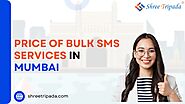 Bulk SMS Services in Mumbai - Shree Tripada