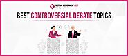 150+ Best Controversial Debate Topics: It's Time, The Argument Be in Your Favour!