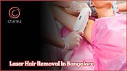 Laser Hair Removal in Bangalore || Charma Clinic