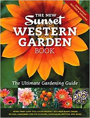 The New Western Garden Book: The Ultimate Gardening Guide (Sunset Western Garden Book (Paper)) 9th Edition