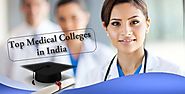 Top 75 medical colleges in India