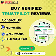 Buy Verified Trustpilot Reviews - 5 Star Positive Rating