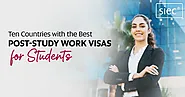 Ten Countries with the Best Post-Study Work Visas for Students