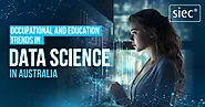 Occupational and Education trends in Data Science in Australia