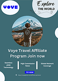 Voye Global’s Travel Affiliate Program: Empower Your Audience Today!