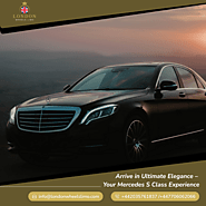 Arrive in Ultimate Elegance – Your Mercedes S Class Experience