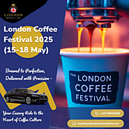 Discover the Aroma of Excellence at The London Coffee Festival