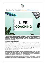 Unlocking Your Potential: Looking into Life Coaching Services |