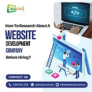 How To Research About A Web Development Company Before Hiring?