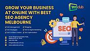 Enhance Your Business Online| Choose Best SEO Melbourne Agency