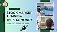 Stock Market Training in Real Money