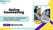 BetterLYF Support: Transforming Lives through Online Counselling