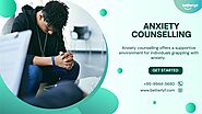 Anxiety Counselling: A Path to Calm | BetterLYF