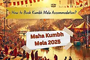 How to Book Accommodation in Maha Kumbh Mela 2025?