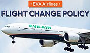 What Is The Eva Air Change Flight Policy? – RueAmi