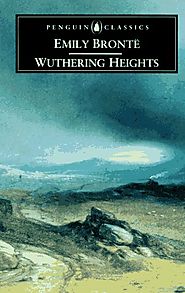Wuthering Heights, by Emily Brontë