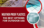 Weather-Proof Plastics: The Best Options for Outdoor Use - Plastics Online