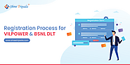 Registration Process for VILPOWER & BSNL DLT - Shree Tripada