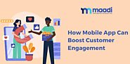 Transform Your Business: How Mobile Apps Enhance Customer Interaction