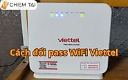 Cách đổi pass WiFi Viettel trên máy tính điện thoại CỰC DỄ