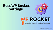 WP Rocket Settings 2024 - Ultimate Guide To Website Speed