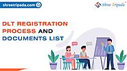 DLT registration process and documents list - Shree Tripada