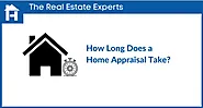 How Long Does a Home Appraisal Take in 2024?