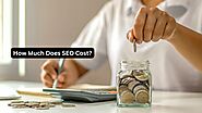 How Much Does SEO Cost?