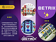 Betrix 遊戲