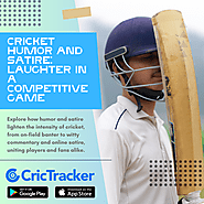 Cricket Humor and Satire: Laughter in a Competitive Game- CricTracker