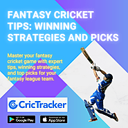 Fantasy Cricket Tips: Winning Strategies and Picks