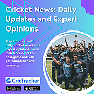 Cricket News: Daily Updates and Expert Opinions
