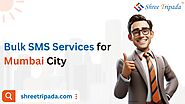 Bulk SMS Services for Mumbai City - Shree Tripada