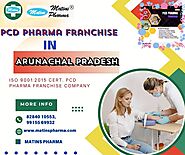 PCD Franchise in Arunachal Pradesh - PCD Pharma Company