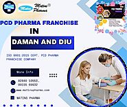 Explore Lucrative PCD Pharma Franchise Opportunities in Dadra, Nagar Haveli, and Daman & Diu | Matins Pharma