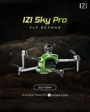 Elevate Your Vision with IZI Sky Pro 4K Drone Camera