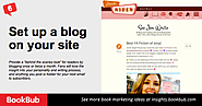 Set up a blog on your site. Provide a “behind the scenes look” for readers by blogging once or twice a month. Fans wi...