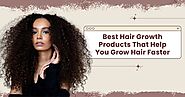 Apply The Best Hair Growth Products For Afro Hair