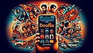 DooFlix APK 2024 V6.5: Unleash the Ultimate Free Movies App!