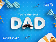 Buy Father's Day Gift Card Online in India | Titan Encircle