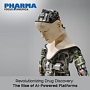 Revolutionizing Drug Discovery: The Rise of AI-Powered Platforms