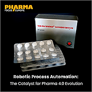 Robotic Process Automation: The Catalyst for Pharma 4.0 Evolution