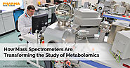 How Mass Spectrometers Are Transforming the Study of Metabolomics