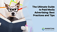 The Ultimate Guide to Paid Media Advertising: Best Practices and Tips - Marketing Insider Group