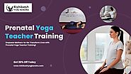 Prenatal & Postnatal Yoga Teacher Training in Rishikesh, India 2024 | RYK