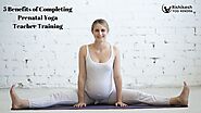 5 Benefits of Completing Prenatal Yoga Teacher Training