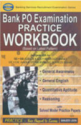Bank PO Examination: Practice Workbook by Sanjeev Joon