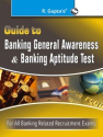Guide To Banking General Awareness & Banking Aptitude Test PB by R. Gupta's