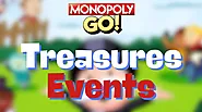 Monopoly Go Treasures Event Explained - Schedule And Next Event - MonopolyGoDiceLinks